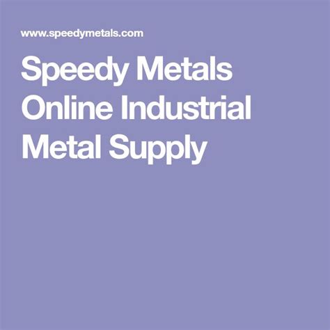 Speedy Metals Online Industrial Metal Supply